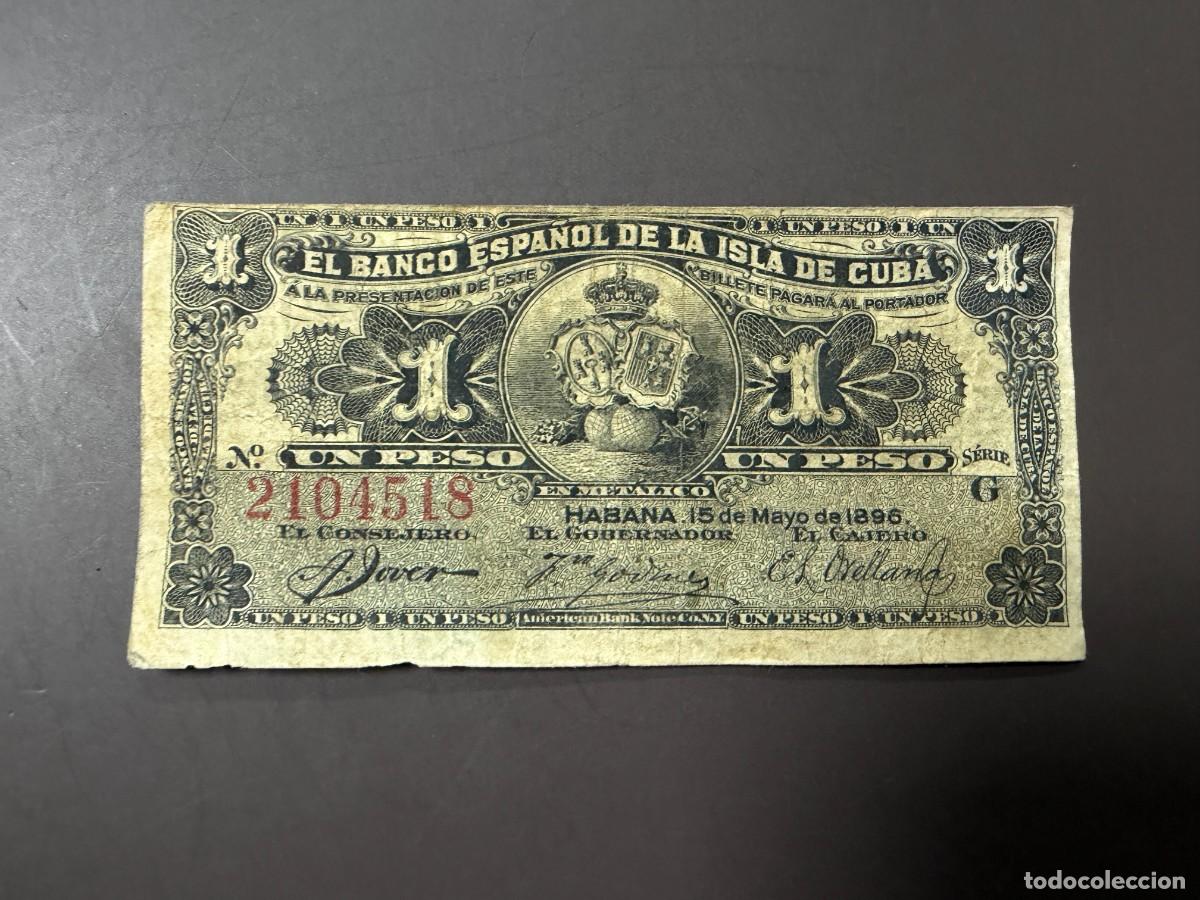 Billetes espa&ntilde;oles: BILLETE 1 PESO BANCO ESPA&Ntilde;OL DE LA ISLA DE CUBA &ndash; SERIE G N&ordm; 2104518 &ndash; HABANA 1896
