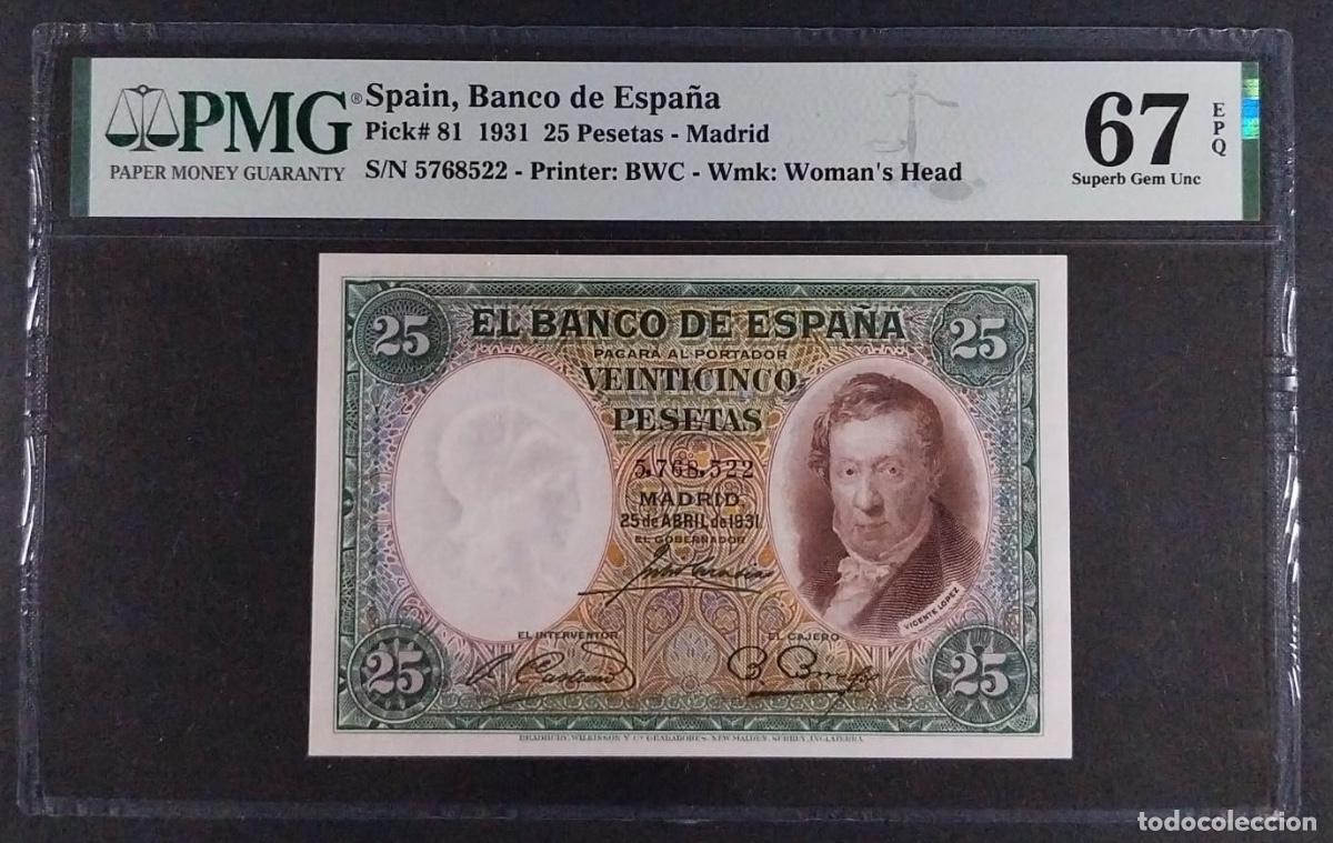 Spanish Banknotes: 25 PESETAS 1931, VICENTE LOPEZ ESTADO SC PMG 67 EPQ