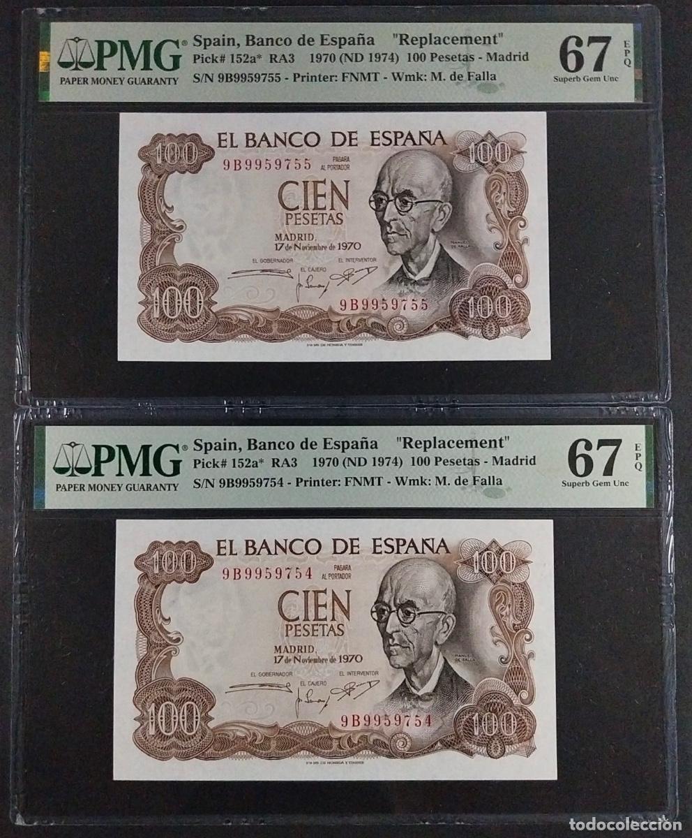 Billetes espa&ntilde;oles: 100 PESETAS 1970 FALLA SERIE 9B (Serie de sustituci&oacute;n) PMG 67/67 EPQ PAREJA CORRELATIVA