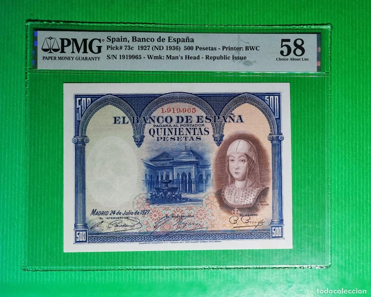 Billetes espa&ntilde;oles: REPUBLICA ESPA&Ntilde;A EXCELENTE PMG 58 |SOLO ACEPTO PAYPAL| BILLETE 500 PESETAS 1927 LEER DESCRIPCION