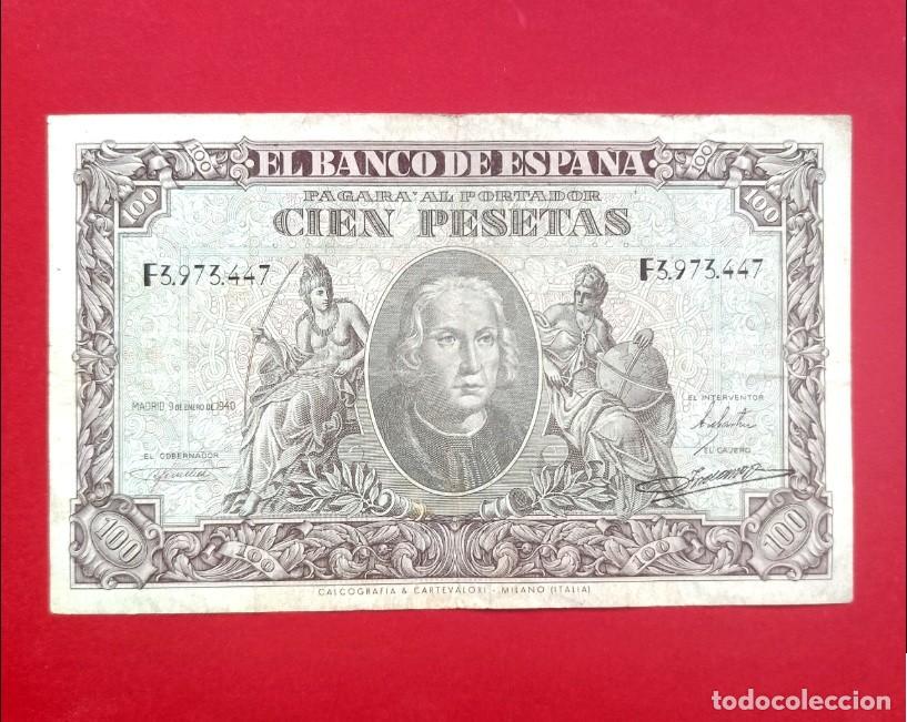 Billetes espa&ntilde;oles: SPAIN P-118a BILLETE 100 PESETAS 1940 CRISTOBAL COLON MBC SERIE F 3973447 R4671