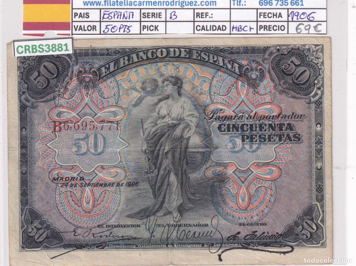 Billetes espa&ntilde;oles: CRBS3881 BILLETE ESPA&Ntilde;A 50 PESETAS 1906 SERIE B MBC+