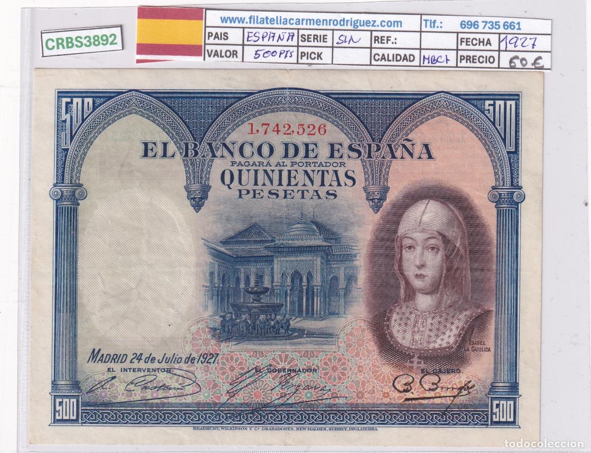 Billetes espa&ntilde;oles: CRBS3892 BILLETE ESPA&Ntilde;A 500 PESETAS 1927 SIN SERIE MBC+