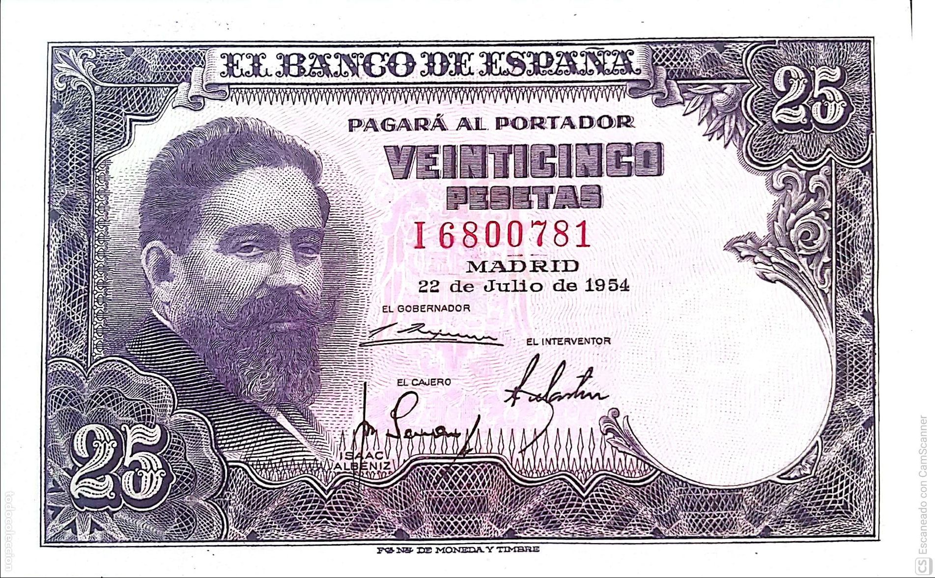 Billetes espa&ntilde;oles: Espa&ntilde;a. Billete de 25 Pesetas. De fecha: Madrid, 22 de Julio de 1954. Serie I n&ordm; 6800781, es el qu