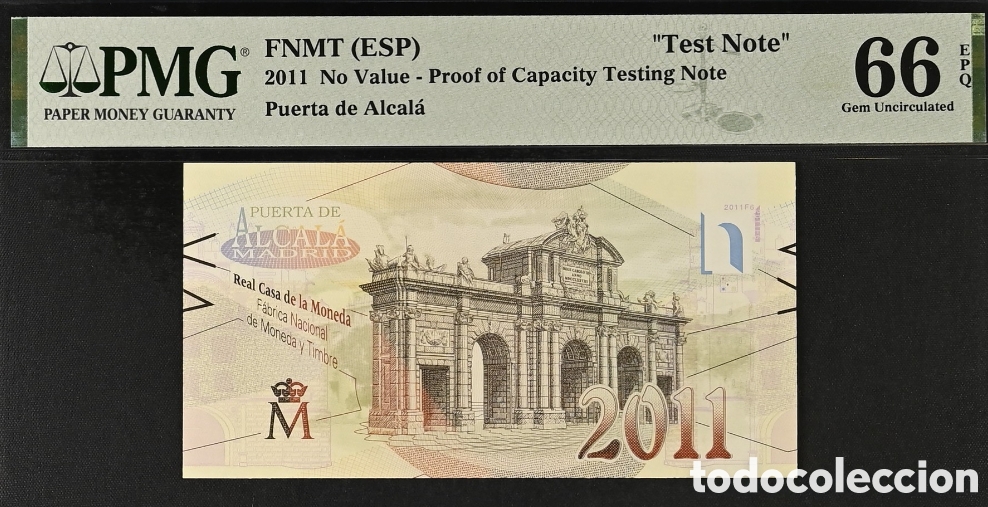 Billetes espa&ntilde;oles: Test note FNMT, a&ntilde;o 2011 ESPA&Ntilde;A -PUERTA DE ALCAL&Aacute;- PMG 66 EPQ