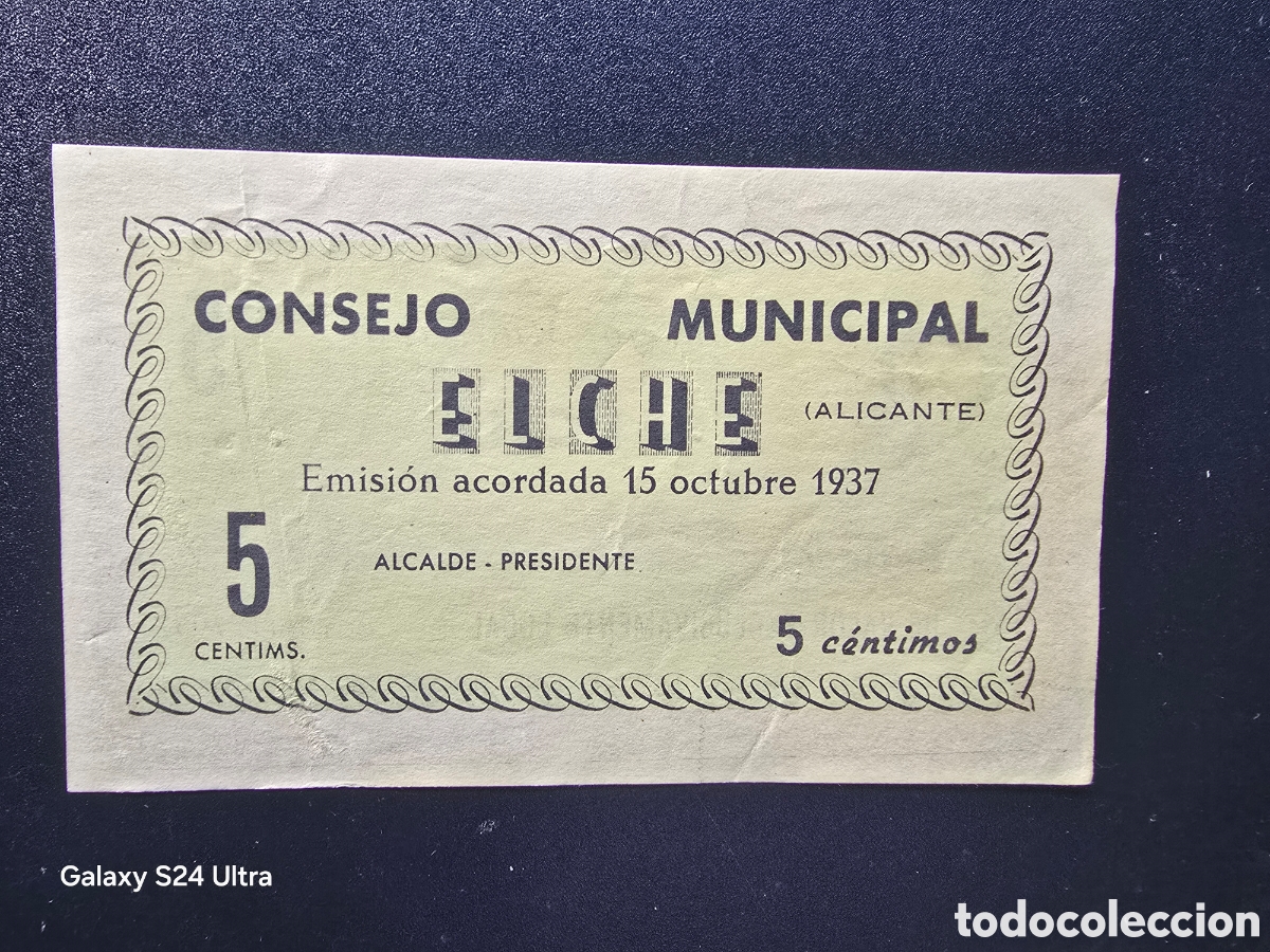 Billetes espa&ntilde;oles: 5 C&Eacute;NTIMOS DE 1937.....CONSEJO MUNICIPAL DE ELCHE....PRECIOSO....ES EL DE LAS FOTOS
