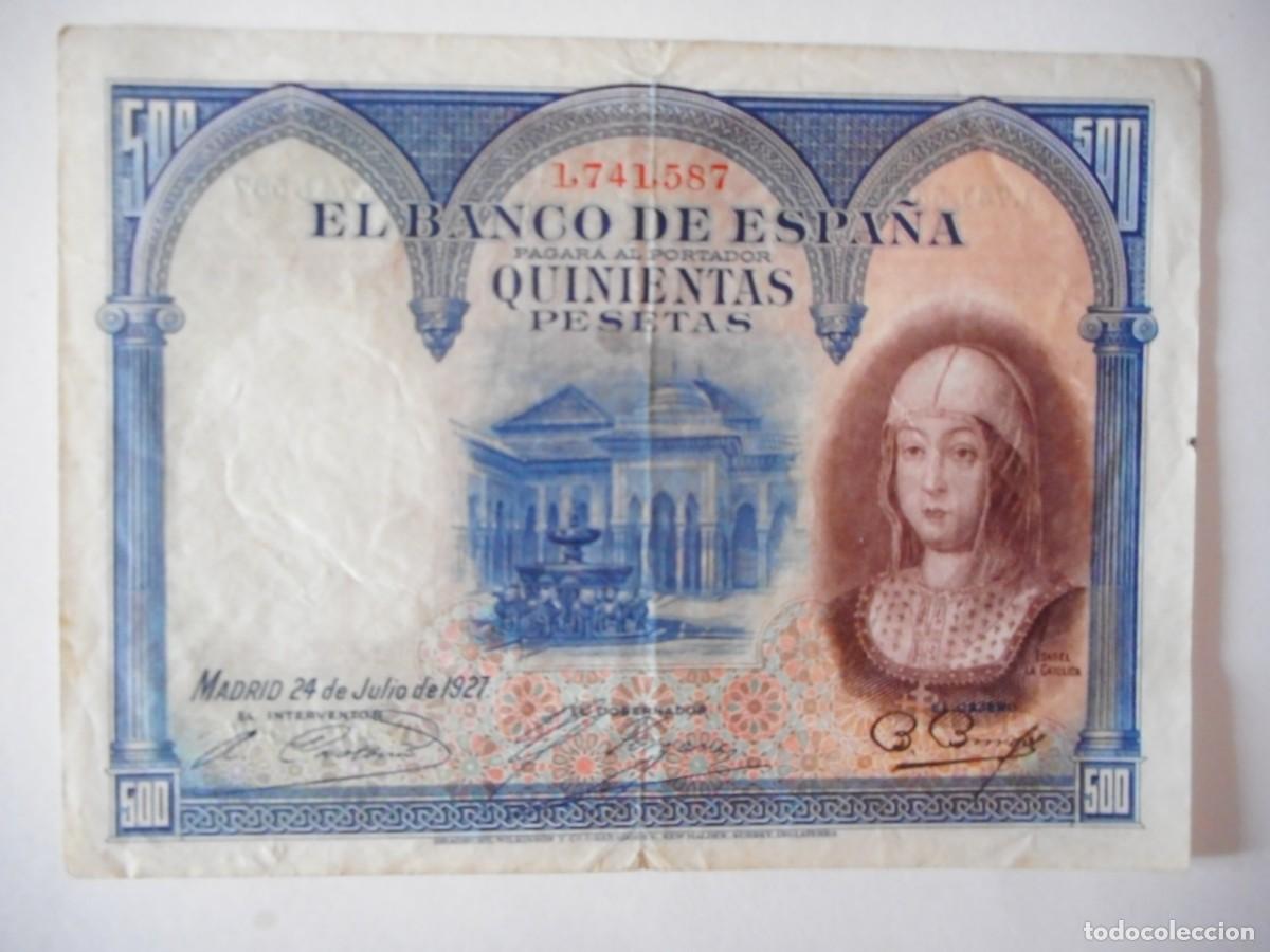Billetes espa&ntilde;oles: 500 PESETAS JULIO 1927 / MBC+