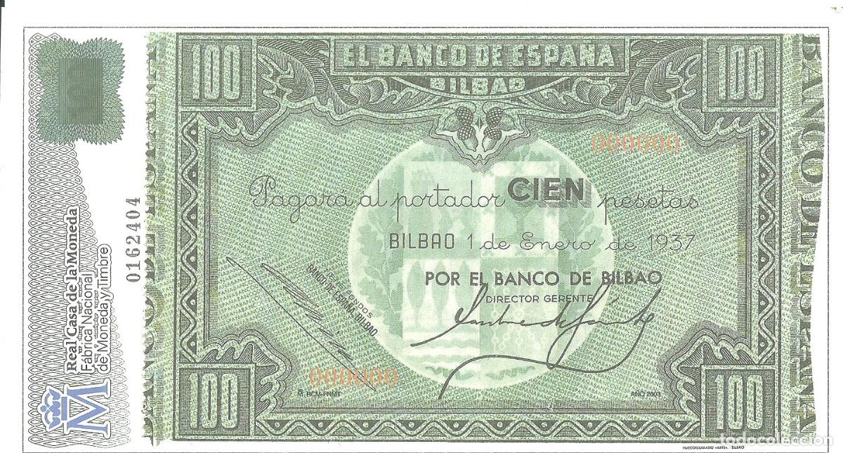 Notas espanholas: Facsimil del Billete de 100 pts de Bilbao a&ntilde;o 1937 -Guerra Civil -Casa de la Moneda FNMT