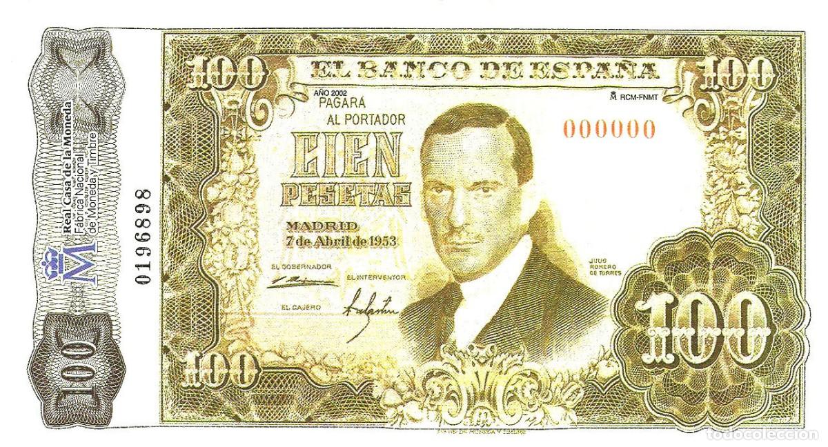 Notas espanholas: Facsimil del billete de 100 pts-1953-Julio Romero - Casa de la Moneda FNMT