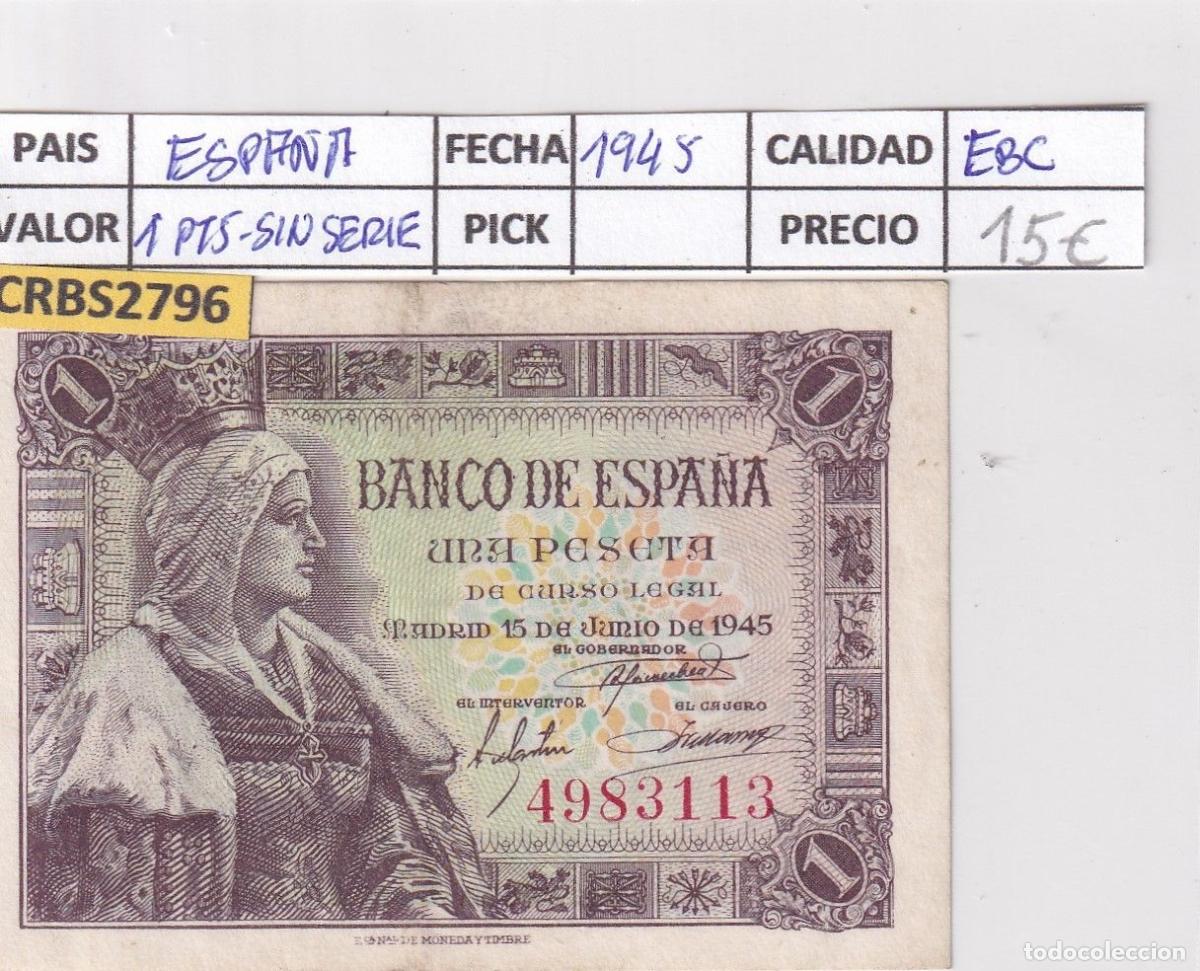Banconote spagnole: CRBS2796 BILLETE ESPA&Ntilde;A 1 PESETA 1945 SIN SERIE EBC