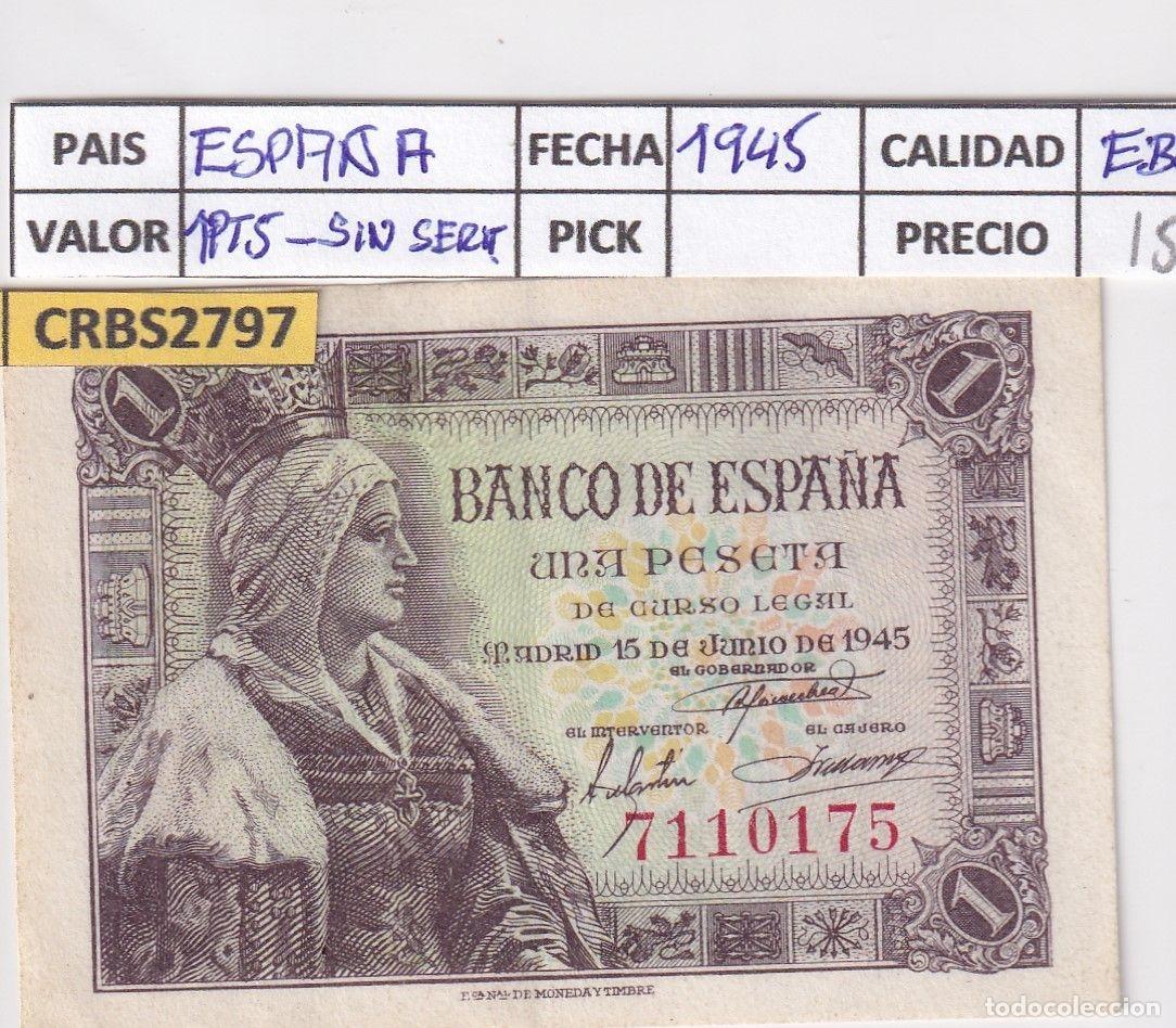 Banconote spagnole: CRBS2797 BILLETE ESPA&Ntilde;A 1 PESETA 1945 SIN SERIE EBC