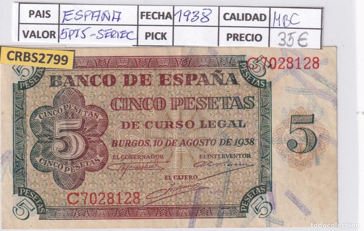 Banconote spagnole: CRBS2799 BILLETE ESPA&Ntilde;A 5 PESETAS 1938 SERIE C MBC