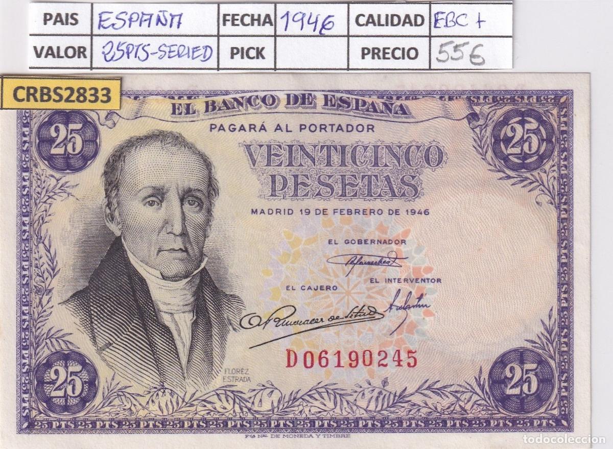 Banconote spagnole: CRBS2833 BILLETE ESPA&Ntilde;A 25 PESETAS 1946 SERIE D EBC+