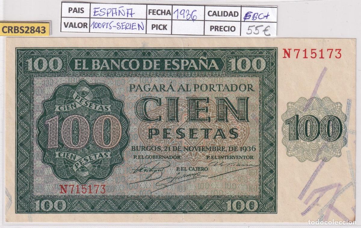 Banconote spagnole: CRBS2843 BILLETE ESPA&Ntilde;A 100 PESETAS 1936 SERIE N EBC+