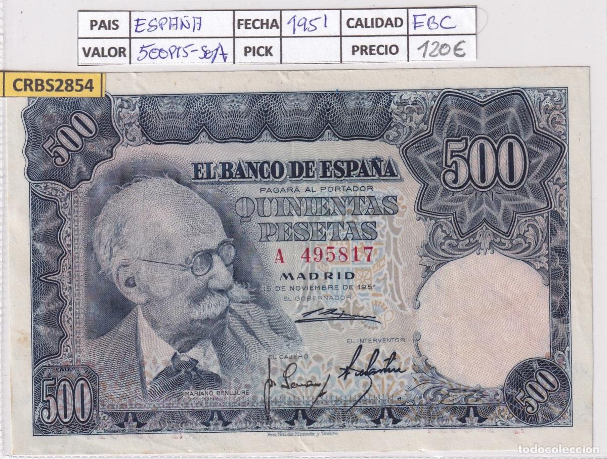 Banconote spagnole: CRBS2854 BILLETE ESPA&Ntilde;A 500 PESETAS 1951 SERIE A EBC