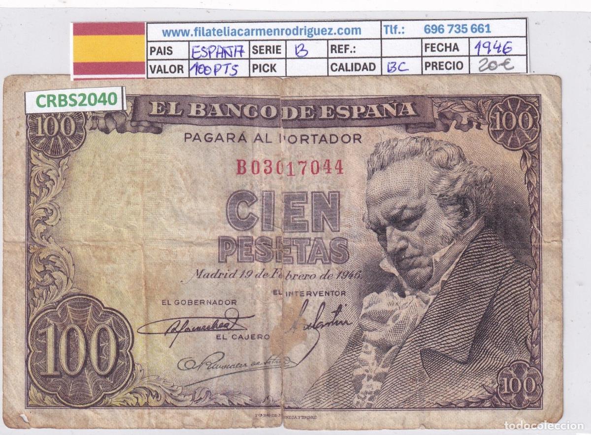 Banconote spagnole: CRBS2040 BILLETE ESPA&Ntilde;A 100 PESETAS 1946 SERIE B BC