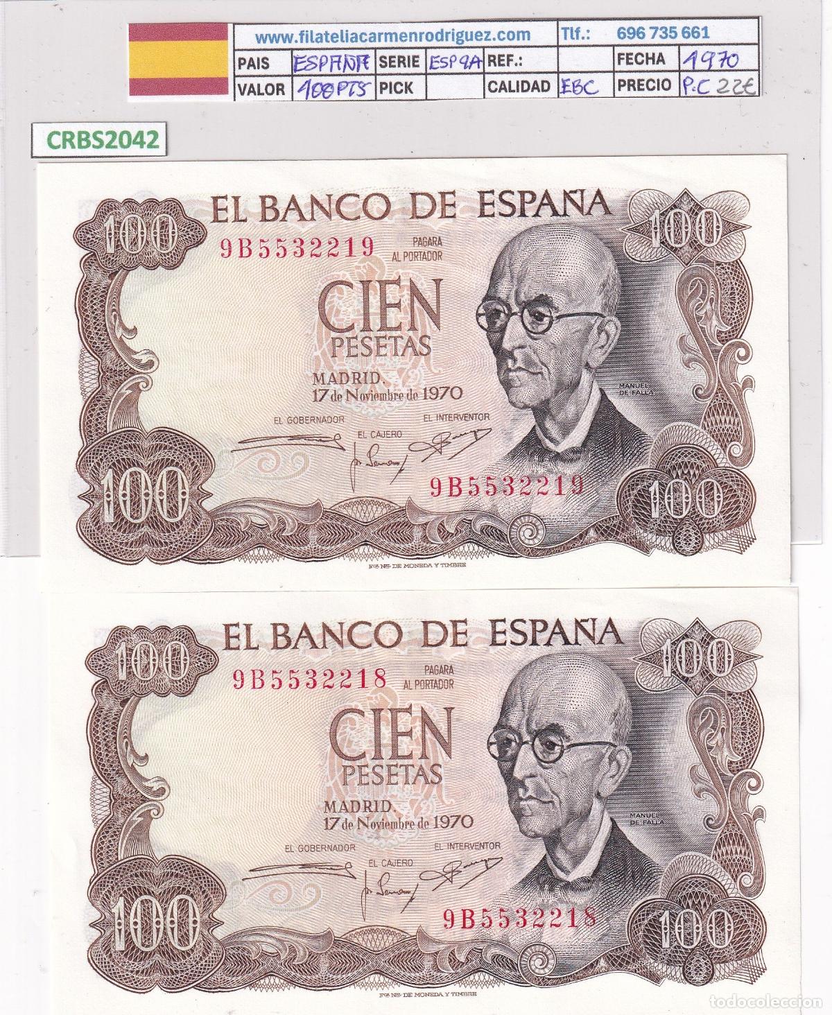 Banconote spagnole: CRBS2042 BILLETE ESPA&Ntilde;A PAREJA CORRELATIVA 100 PESETAS 1970 SERIE ESPECIAL 9B EBC