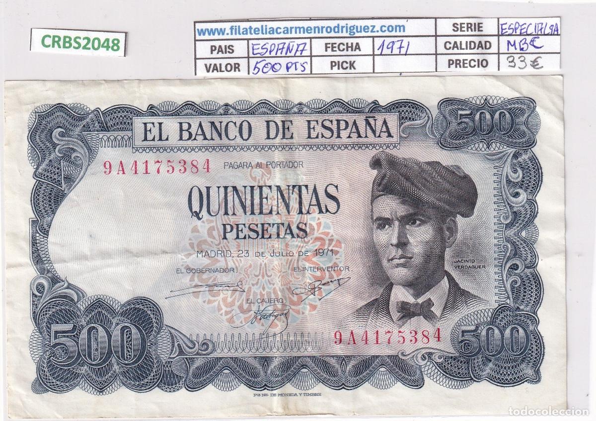 Banconote spagnole: CRBS2048 BILLETE ESPA&Ntilde;A 500 PESETAS 1971 SERIE ESPECIAL 9A MBC