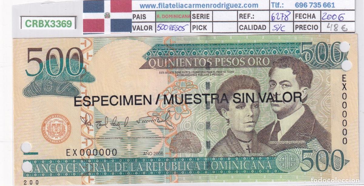 Spanische Banknoten: CRBX3369 BILLETE REPUBLICA DOMINICANA 500 PESOS 2006 SPECIMEN SC
