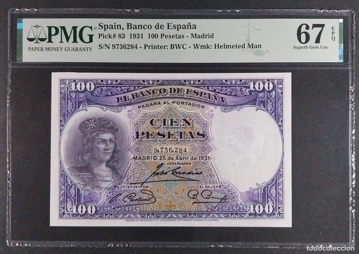 Billetes espa&ntilde;oles: 100 PESETAS 1931 C&Oacute;RDOBA (EL GRAN CAPIT&Aacute;N) CERTIFICADO PMG 67 EPQ SIN CIRCULAR