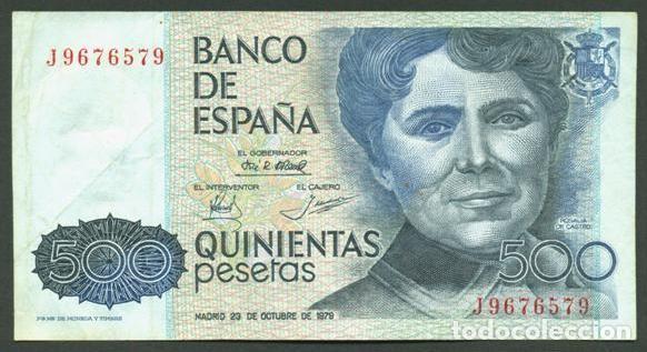 Billetes espa&ntilde;oles: ESPA&Ntilde;A. 500 pesetas 1979. Rosalia de Castro.