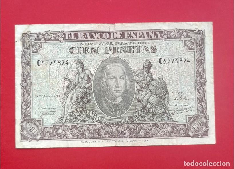 Billetes espa&ntilde;oles: SPAIN P-118a BILLETE 100 PESETAS 1940 CRISTOBAL COLON MBC SERIE C 3723824 R4676