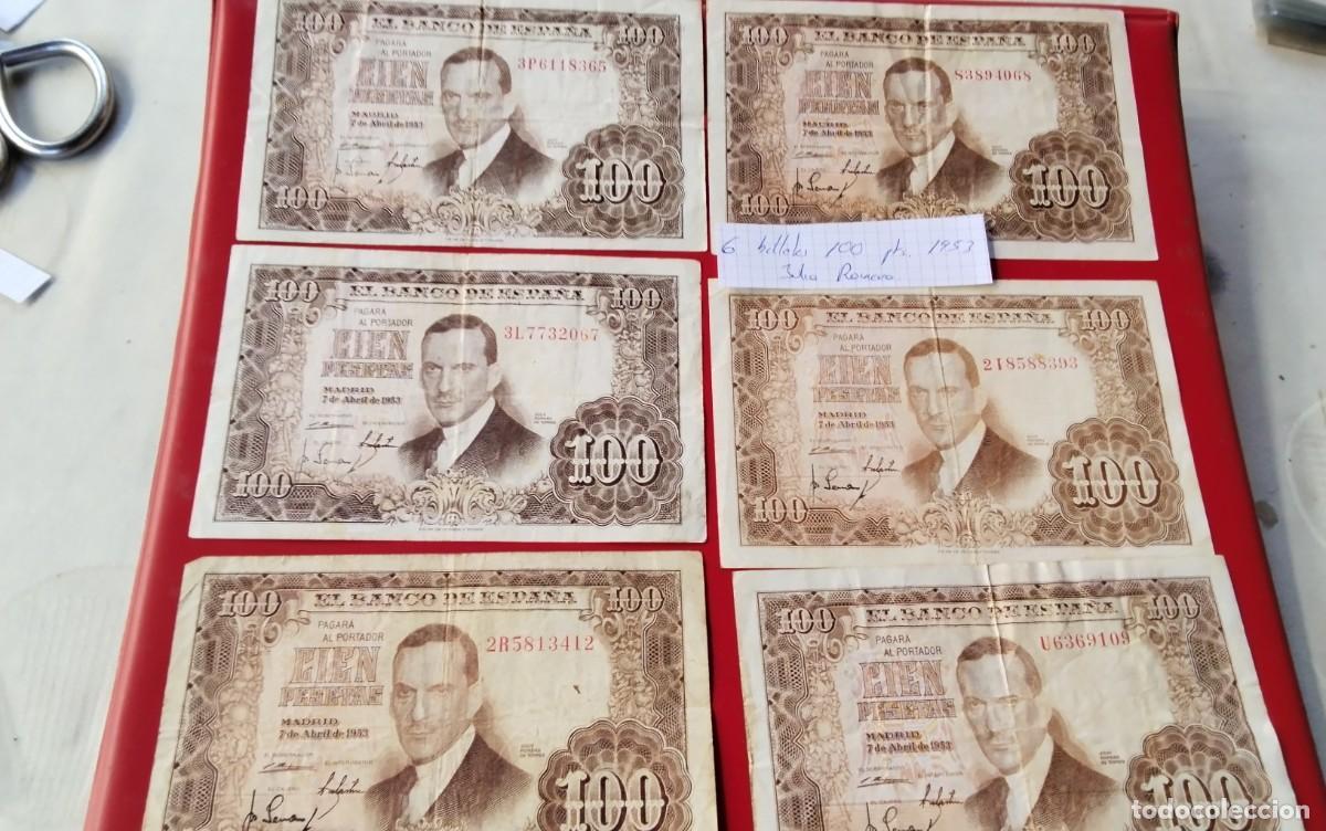 Billetes espa&ntilde;oles: 6 BILLETES DE 100 PTS ESPA&Ntilde;A ANTIGUOS CIRCULADOS A&Ntilde;O 1953 , JULIO ROMERO DE TORRES