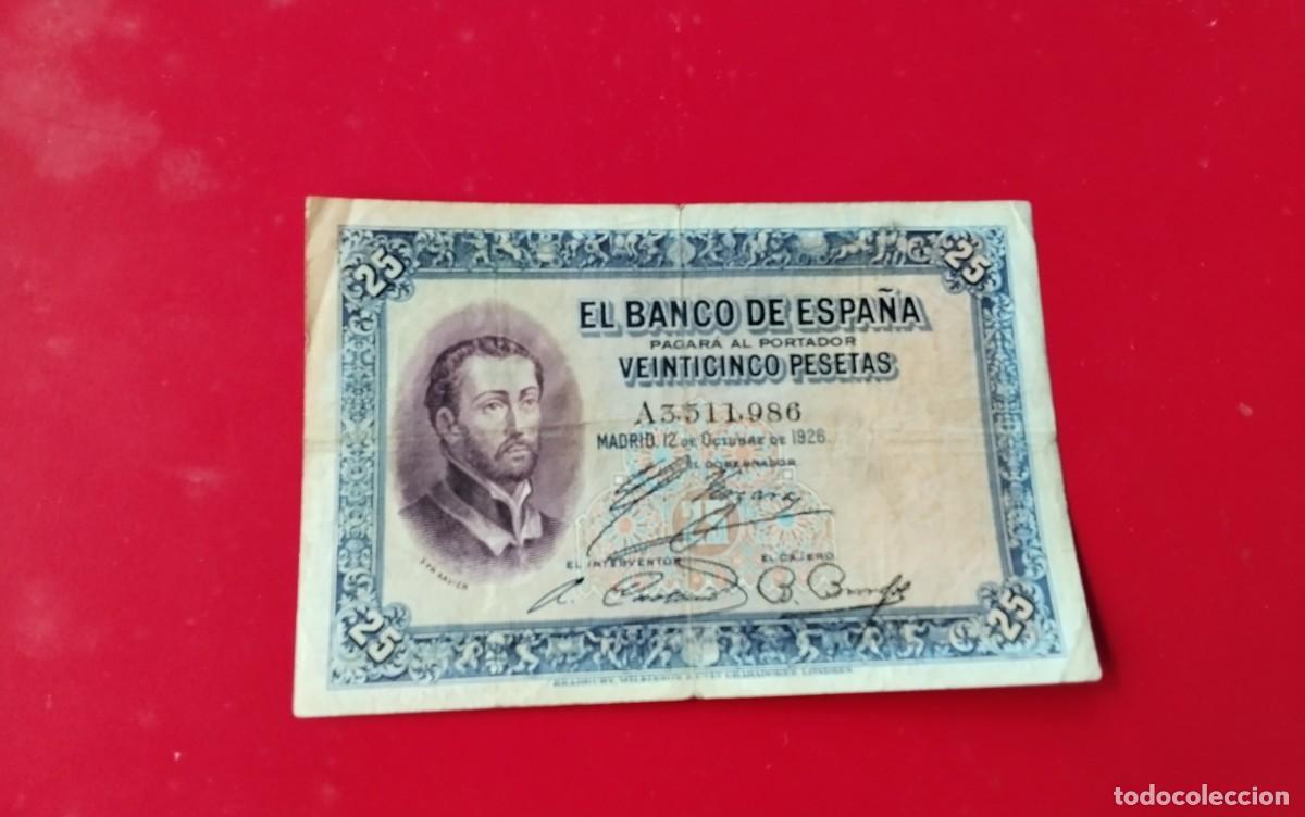 Spanische Banknoten: BILLETE DE 25 PTS A&Ntilde;O 1926 CIRCULADO , FRANCISCO XAVIER