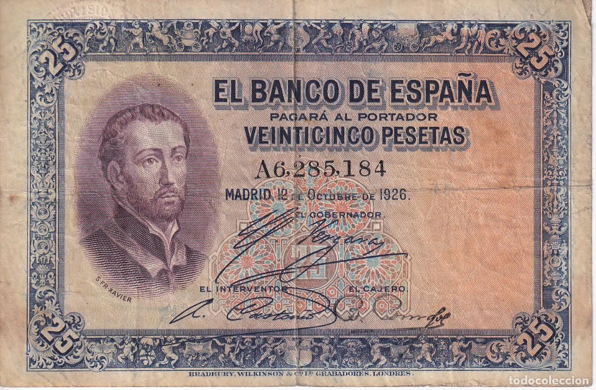 Banconote spagnole: BILLETE DE 25 PESETAS DEL A&Ntilde;O 1926 DE S.FCO. XAVIER SERIE A CON SELLO SECO REPUBLICA ESPA&Ntilde;OLA