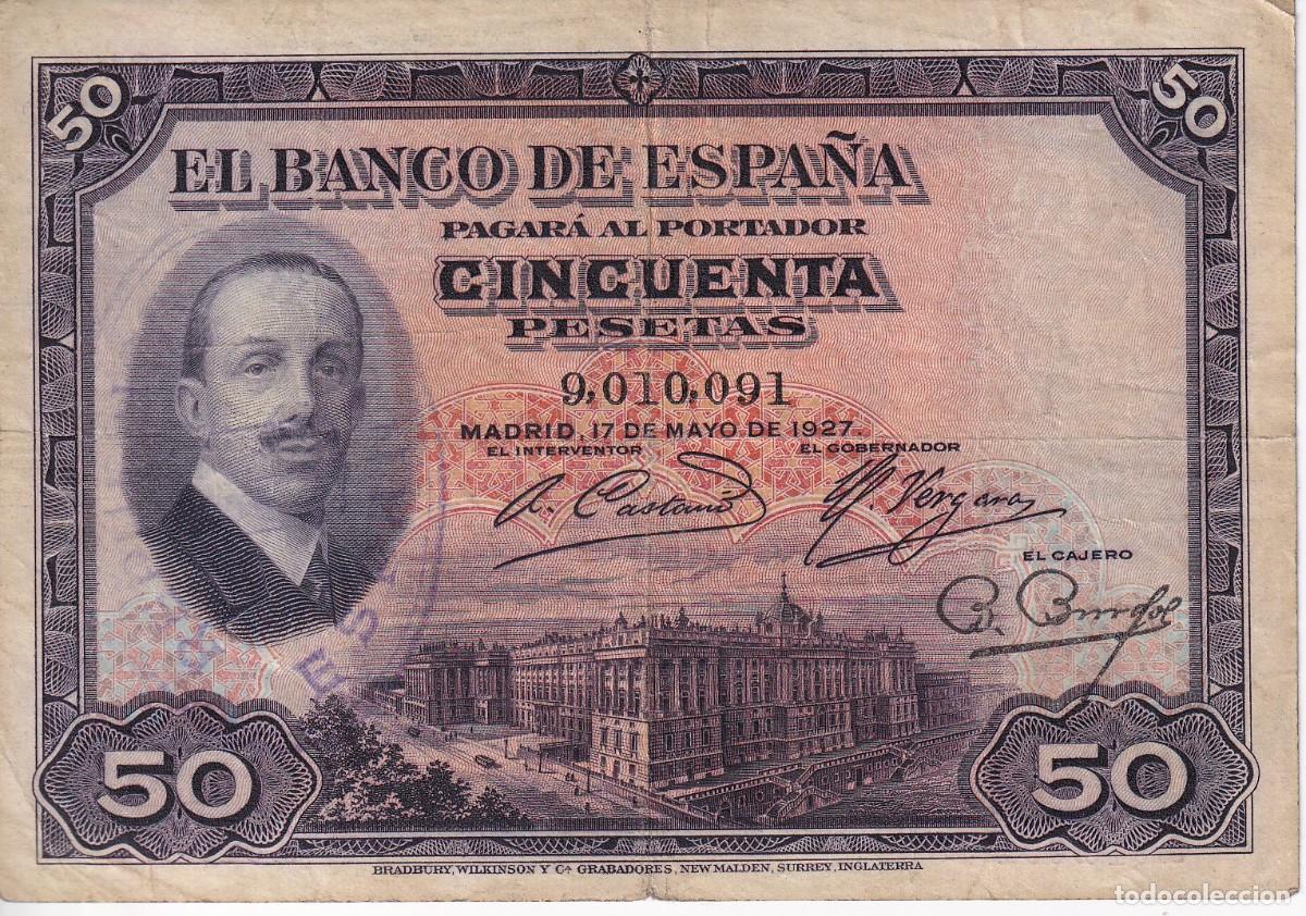 Banconote spagnole: BILLETE DE 50 PESETAS DEL A&Ntilde;O 1927 DE ALFONSO XIII CON RESELLO DE LA REPUBLICA ESPA&Ntilde;OLA