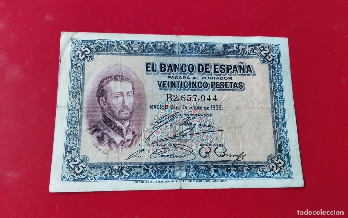 Billetes espa&ntilde;oles: BILLETE DE 25 PTS A&Ntilde;O 1926 , CIRCULADO , FRANCISCO XAVIER