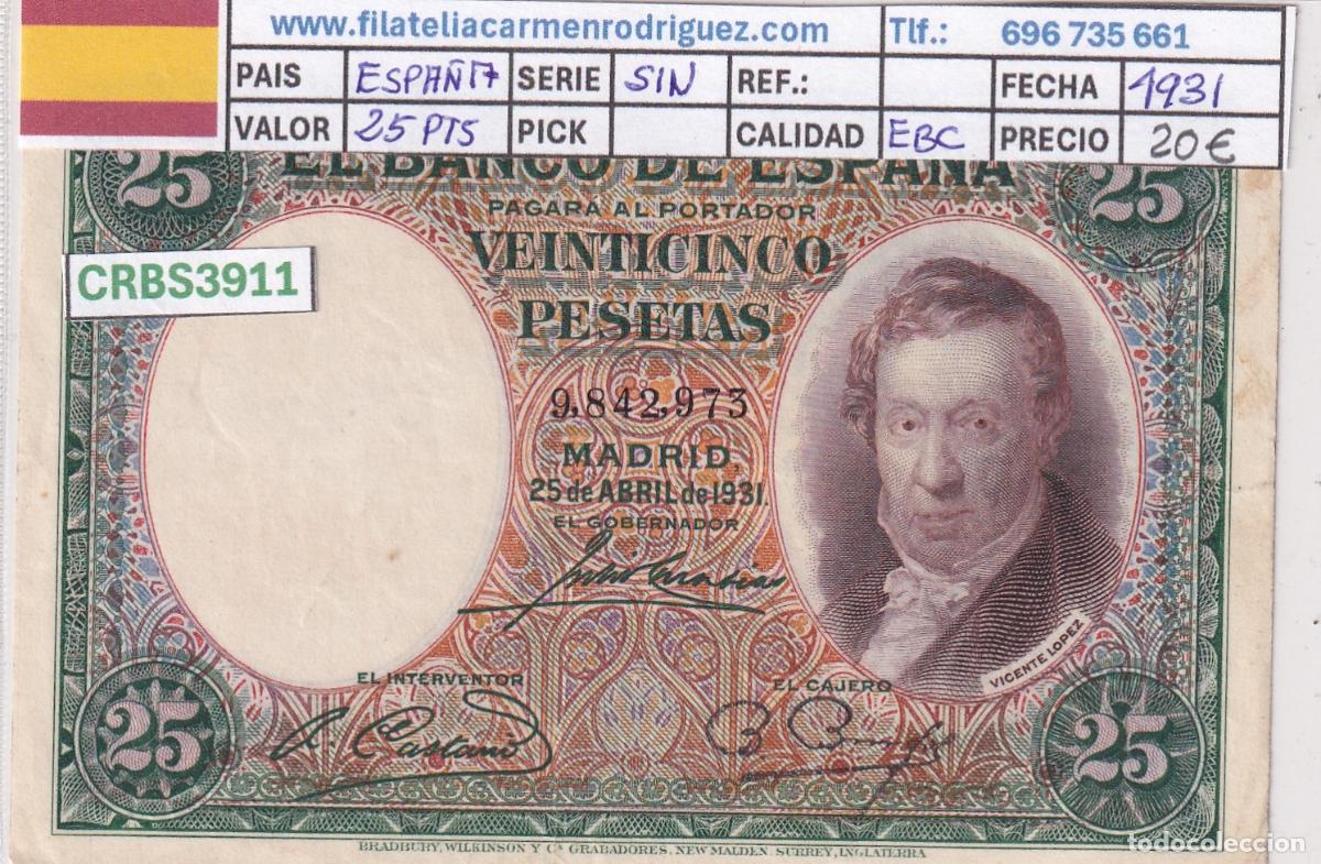 Billetes espa&ntilde;oles: CRBS3911 BILLETE ESPA&Ntilde;A 25 PESETAS 1931 SIN SERIE EBC