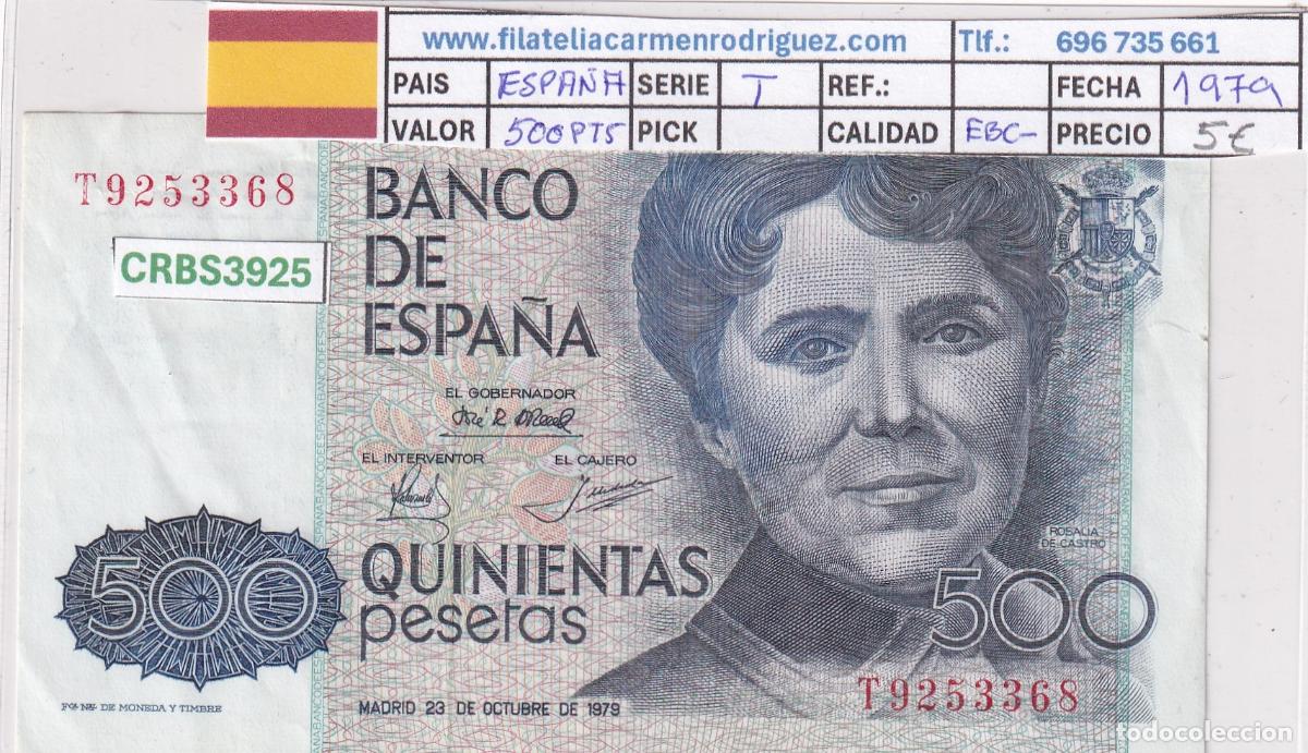 Billetes espa&ntilde;oles: CRBS3925 BILLETE ESPA&Ntilde;A 500 PESETAS 1979 SERIE T EBC-