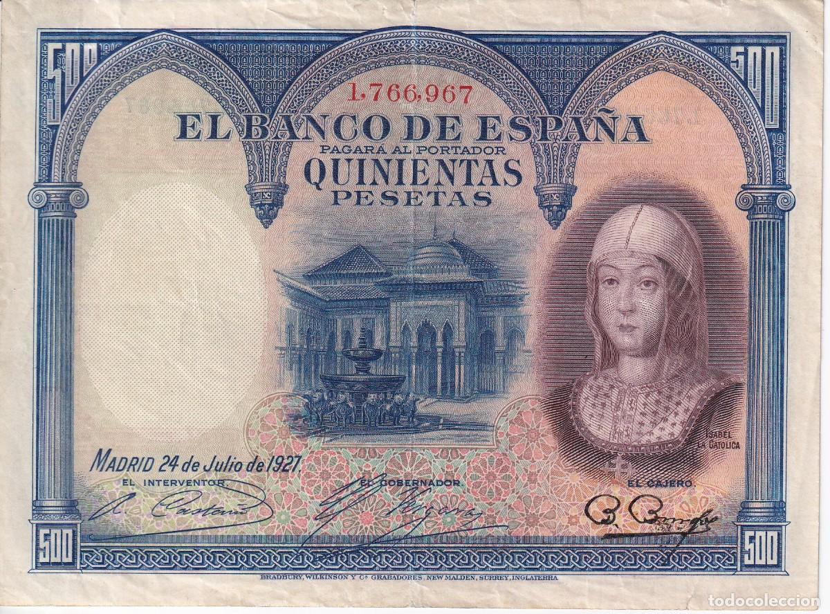 Notas espanholas: BILLETE DE 500 PESETAS DEL A&Ntilde;O 1927 DE ISABEL LA CAT&Oacute;LICA EN BUENA CALIDAD