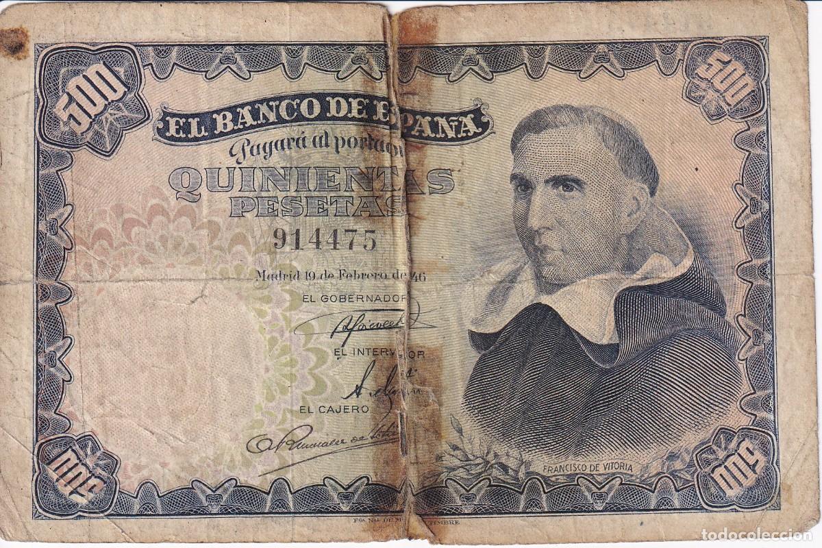 Notas espanholas: BILLETE DE ESPA&Ntilde;A DE 500 PESETAS DEL A&Ntilde;O 1946 DE FRANCISCO DE VITORIA (RARO)