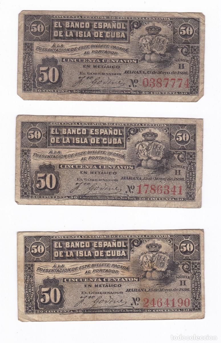 Billets espagnols: Lote de 3 billetes. 50 centavos de peso del banco espa&ntilde;ol de la Isla de Cuba. A&ntilde;o 1896