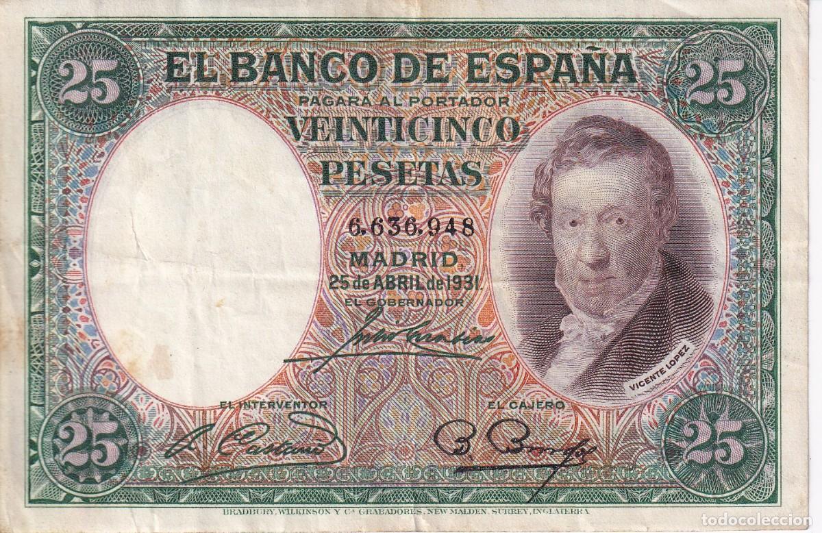 Billetes espa&ntilde;oles: BILLETE DE 25 PESETAS DEL A&Ntilde;O 1931 VICENTE LOPEZ SIN SERIE EN BUENA CALIDAD