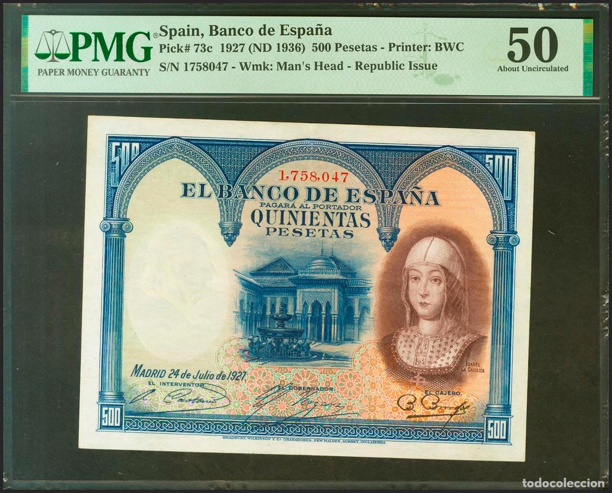 Notas espanholas: 500 Pesetas. 24 de Julio de 1927. Sin serie y posterior al 1602000. (Edifil 2021: 352, Pick: 73c). I