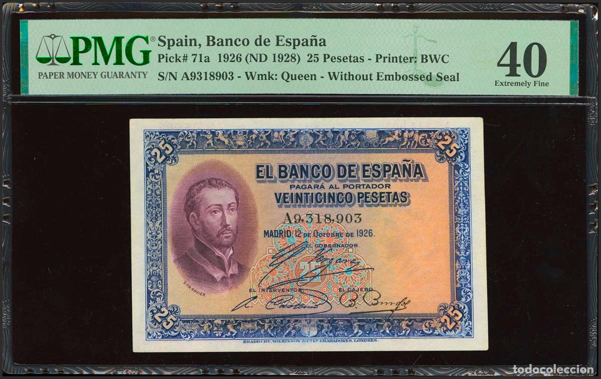 Banconote spagnole: 25 Pesetas. 12 de Octubre de 1926. Serie A. (Edifil 2023: 325a, Pick: 71a). EBC-. Encapsulado PMG40