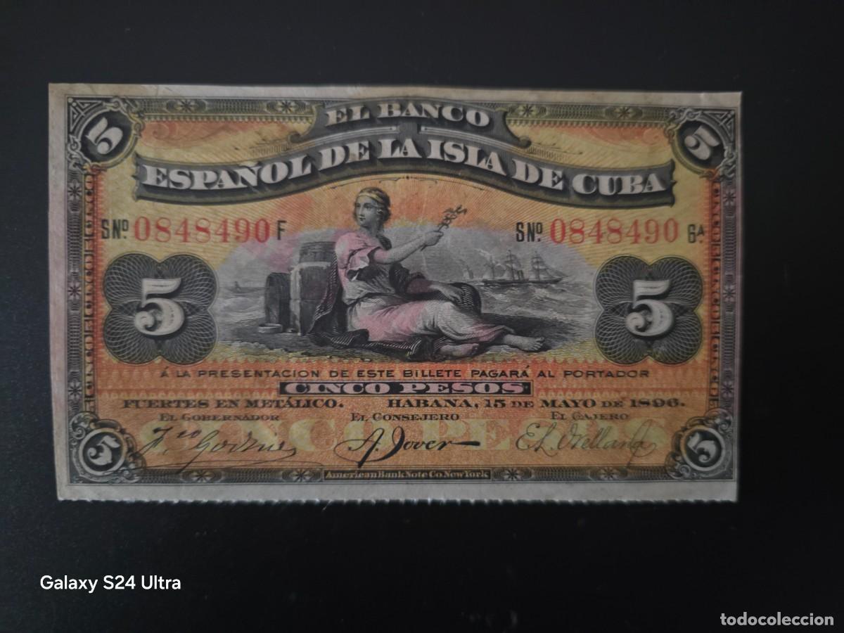 Billetes espa&ntilde;oles: 5 PESOS DE 1896.....BANCO DE ESPA&Ntilde;A EN CUBA..... PRECIOSO..... ES EL DE LAS FOTOS