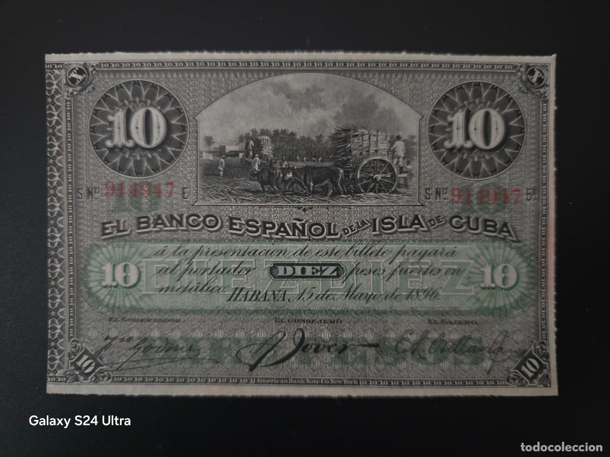 Billetes espa&ntilde;oles: 10 PESOS DE 1896.....BANCO DE ESPA&Ntilde;A EN CUBA..... PRECIOSO..... ES EL DE LAS FOTOS