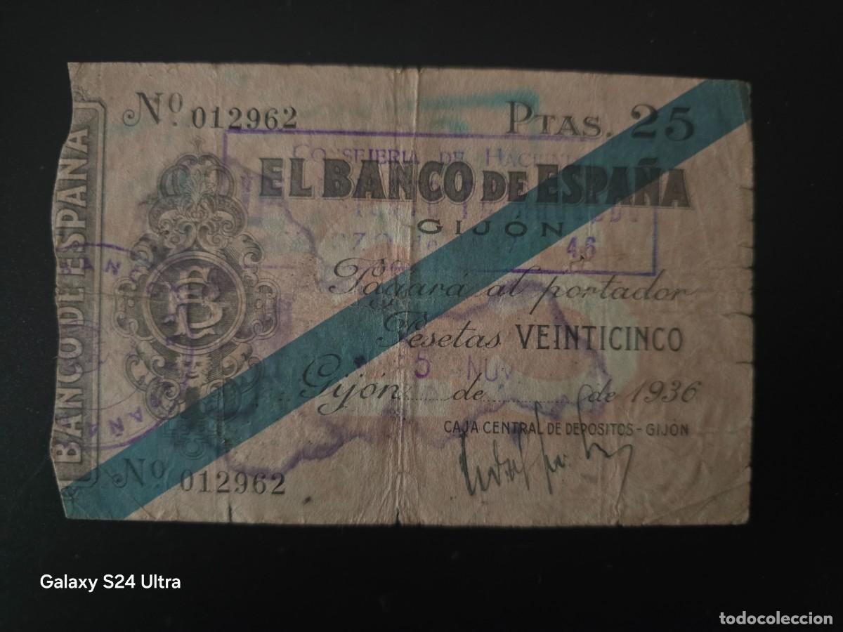 Billetes espa&ntilde;oles: 25 PESETAS DE 1936.....BANCO DE ESPA&Ntilde;A EN GIJON....MUY ESCASO Y BONITO.... ES EL DE LAS FOTOS