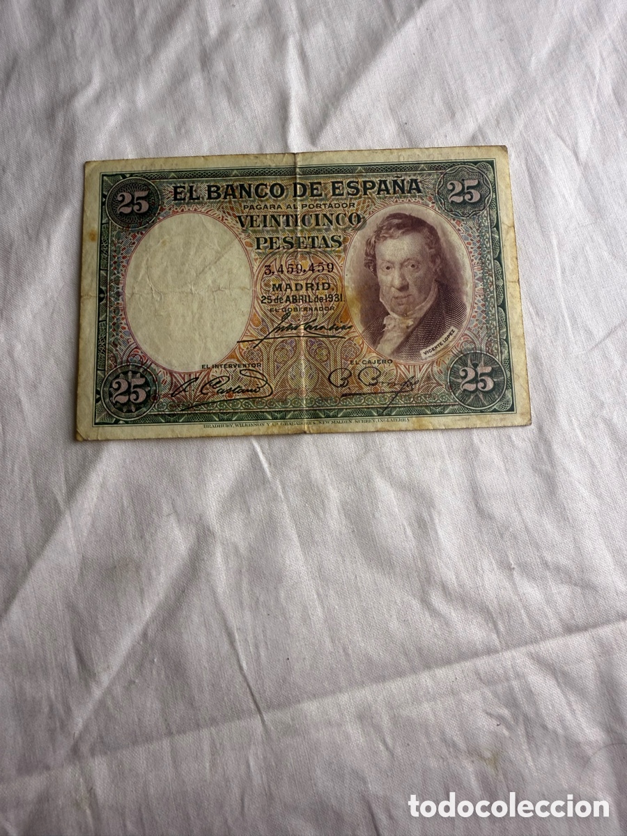 Billetes espa&ntilde;oles: 25 PESETAS BANCO DE ESPA&Ntilde;A 1931 &ndash; VICENTE L&Oacute;PEZ &ndash; EDIFIL 358