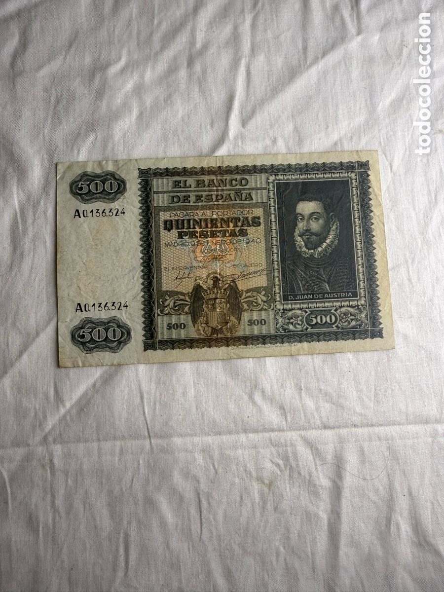 Billetes espa&ntilde;oles: 500 PESETAS BANCO DE ESPA&Ntilde;A 1940 &ndash; DON JUAN DE AUSTRIA &ndash; SERIE A &ndash; EDIFIL 439