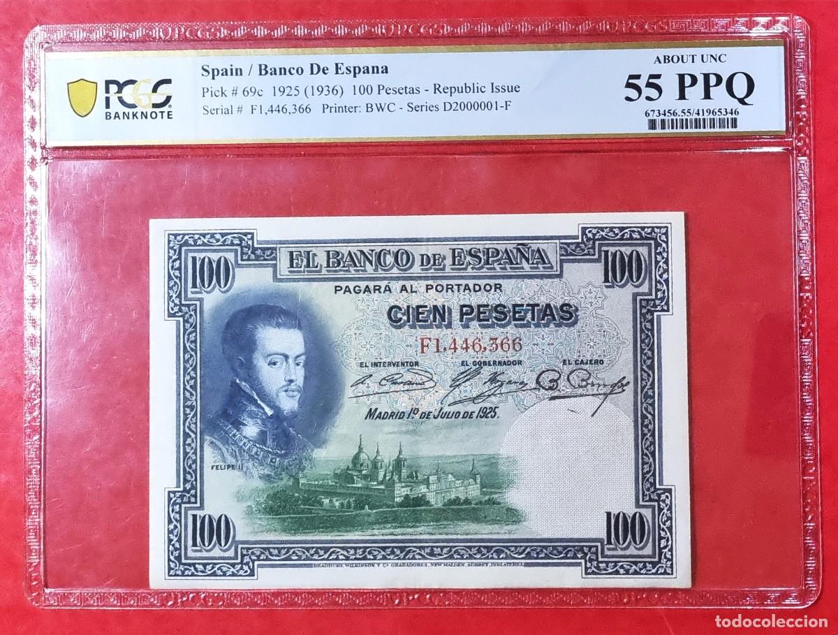 Billetes espa&ntilde;oles: PRECIOSO FELIPE II PCGS 55 PPQ |SOLO ACEPTO PAYPAL| BILLETE 100 PESETAS 1925 LEER DESCRIPCION