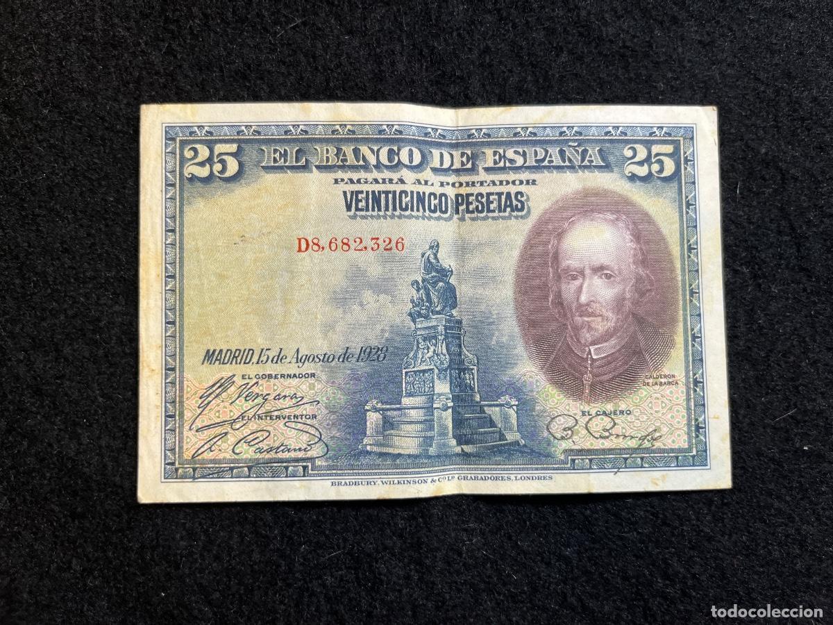 Billets espagnols: Billete 25 pesetas 1928 Banco de Espa&ntilde;a Calder&oacute;n de la Barca serie D monumento Madrid notafilia espa