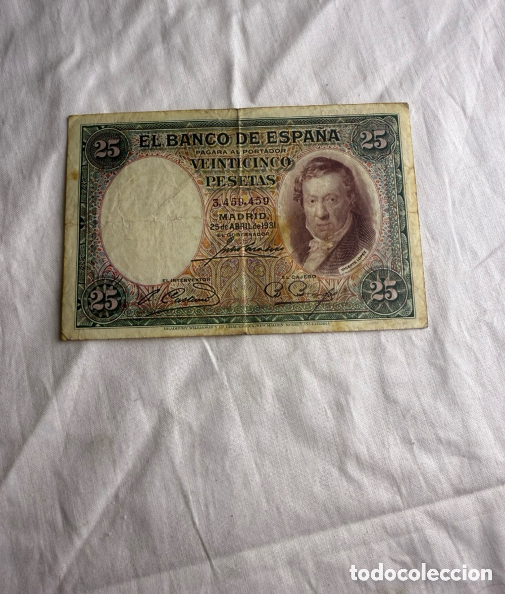 Notas espanholas: 25 PESETAS BANCO DE ESPA&Ntilde;A 1931 - VICENTE L&Oacute;PEZ - EDIFIL 358.