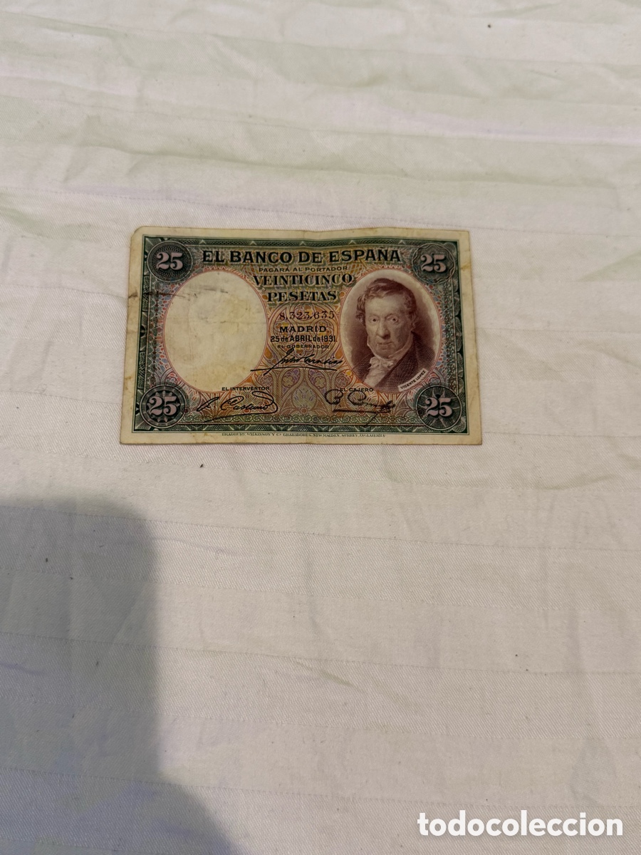 Notas espanholas: Billete original Espa&ntilde;a 25 Pesetas 1931 &ndash; Vicente L&oacute;pez &ndash; SIN SERIE &ndash; N&ordm; 8.323.635