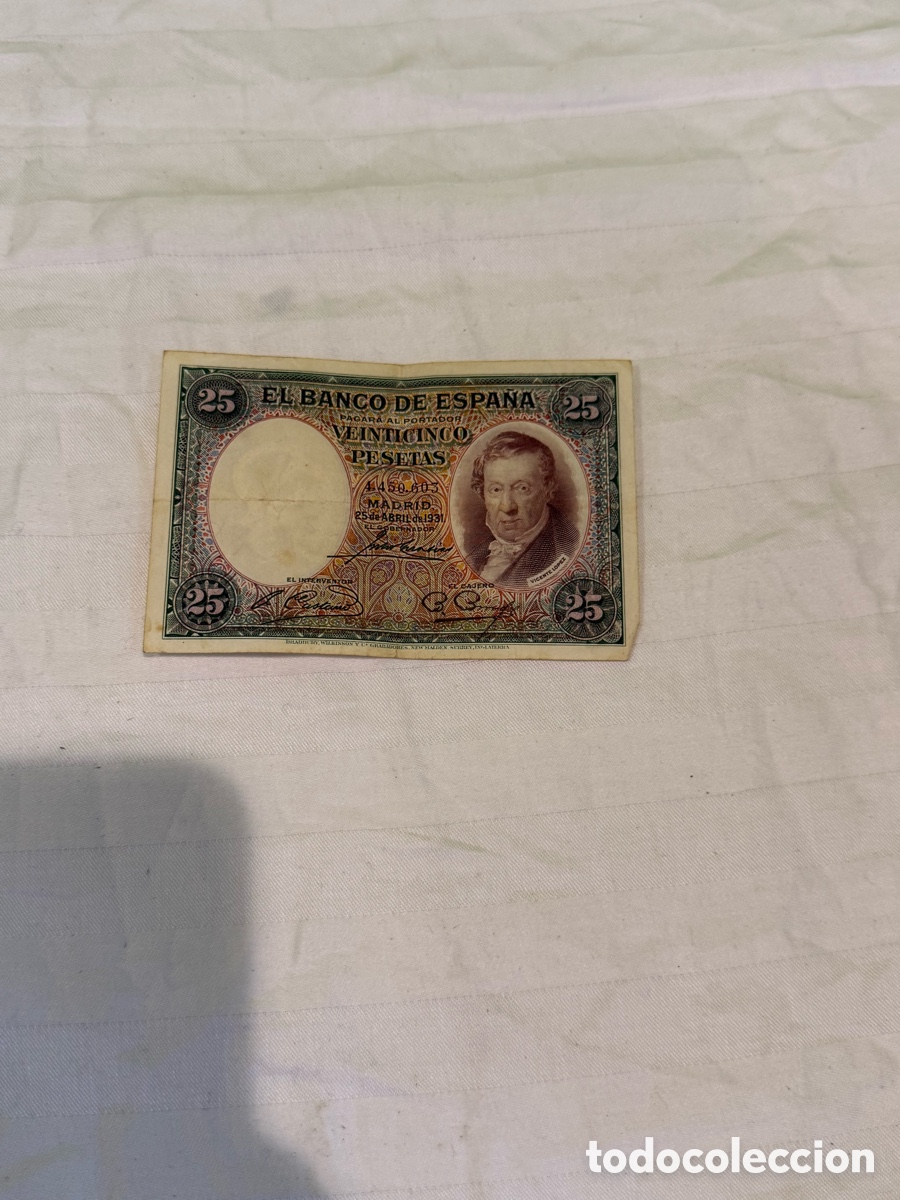 Notas espanholas: Billete original Espa&ntilde;a 25 Pesetas 1931 &ndash; Vicente L&oacute;pez &ndash; SIN SERIE &ndash; N&ordm; 4.450.603