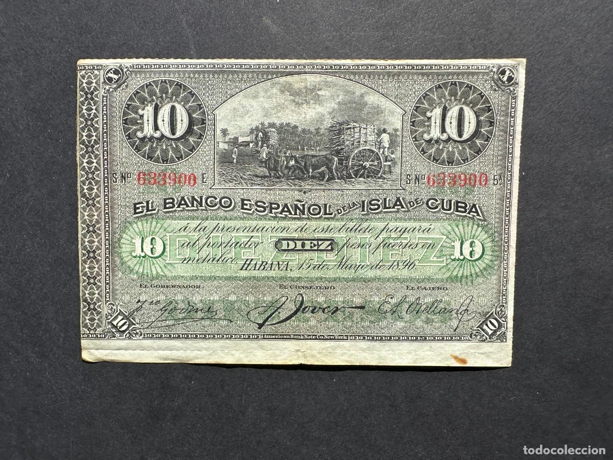 Notas espanholas: BANCO ESPA&Ntilde;OL DE CUBA 1896 - 10 PESOS FUERTES - PLATA - BILLETE ORIGINAL